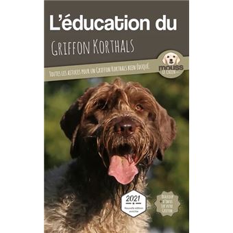 L'éducation du Griffon Korthals