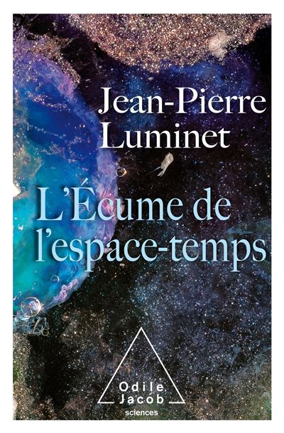 L'Écume de l'espace temps - Jean-Pierre Luminet - broché