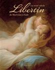 Le XVIIIe Siècle Libertin - Réedition