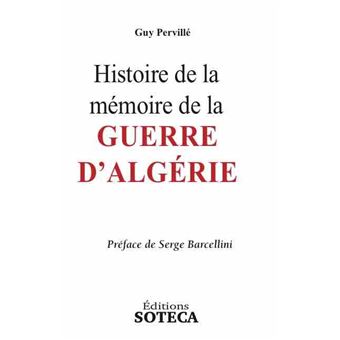 Histoire de la memoire de la guerre d'algerie