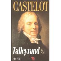 Talleyrand Cartonne Andre Castelot Charles Maurice De Talleyrand Perigord Achat Livre Fnac Talleyrand Cartonne Andre Castelot Charles Maurice De Talleyrand Perigord Achat Livre Fnac