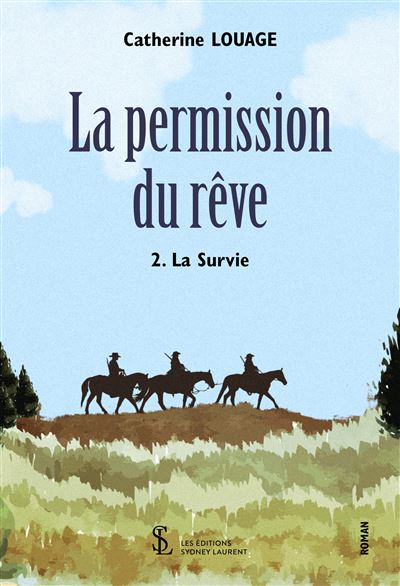 La Survie - Catherine Louage - broché