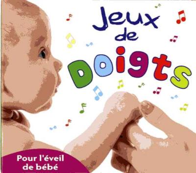 Jeux de doigts Eveil sensoriel