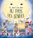 Il était une fois au pays des songes