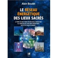 Le réseau énergétique des lieux sacrés