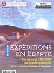 Archéologia, Expédition en Egypte, des carrières d'Hatnoub aux grandes pyramides