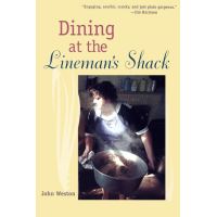 Dining at the Lineman's Shack