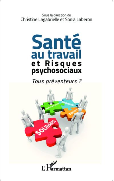 Santé au travail et risques psychosociaux - Sonia Labéron - broché