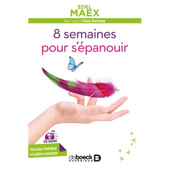 8 semaines pour s'épanouir avec CD audio