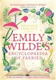Emily Wilde's Encyclopedia of Faeries