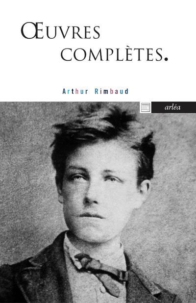 Oeuvres Complètes Poche Arthur Rimbaud Achat Livre Fnac 1204