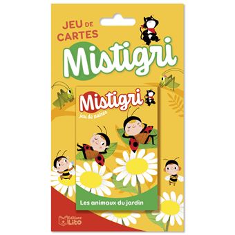 Mistigri Les animaux du jardin