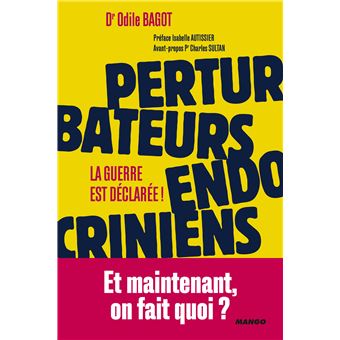Perturbateurs endocriniens : la guerre est déclarée !