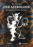 DER ASTROLOGE - EINE GÄNZLICH UNWAHRE GESCHICHTE