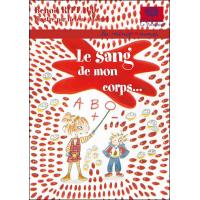 Le sang de mon corps