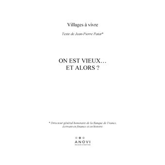 On est vieux... Et alors ?