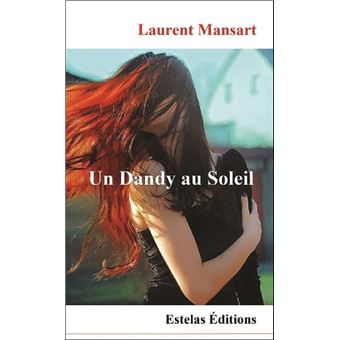Un Dandy au Soleil - 1
