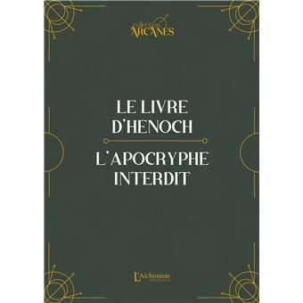 Le livre d'Hénoch (Hénoch l'éthiopien)-L'apocryphe interdit (traduction originale et texte intégral)