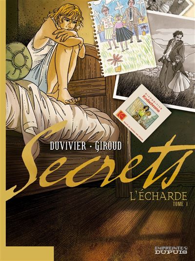 Secrets, L'Écharde - Secrets, L'Écharde, tome 1/2