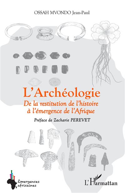L'Archéologie - Jean Paul Ossah Mvondo - broché