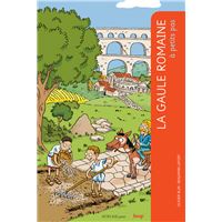 La Gaule romaine à petits pas