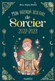 Mon agenda scolaire de sorcier 2022-2023