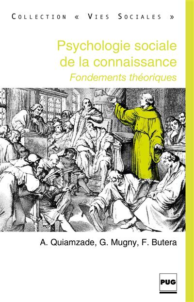 La psychologie sociale de la connaissance