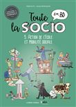 Toute la socio en BD T5 : Action de l'école et mobilité sociale