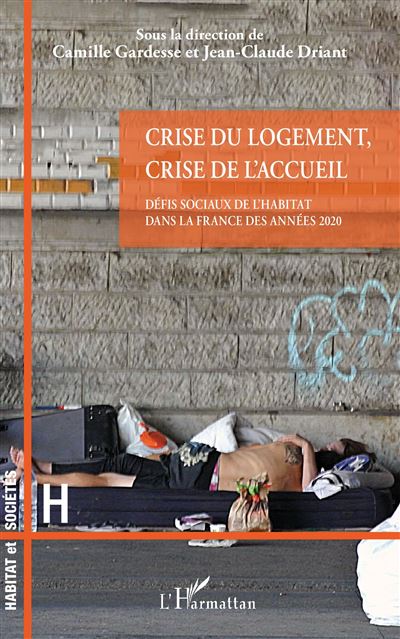 Crise Du Logement, Crise De L'accueil Défis Sociaux De L'habitat Dans ...