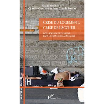 Crise du logement, crise de l'accueil