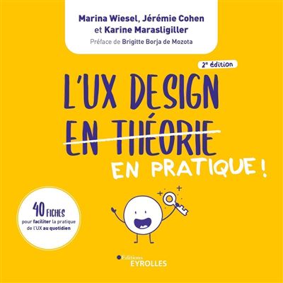 L'UX Design en pratique ! - Marina Wiesel - broché