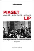 Piaget,avant-pendant-après Lip