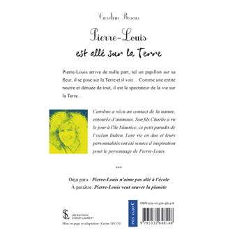 Pierre-Louis est allé sur la Terre