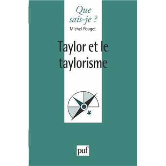 Taylor et le taylorisme - Poche - Michel Pouget - Achat Livre ou ebook ...