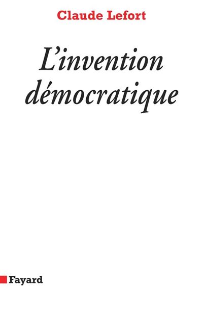 L'Invention démocratique - Claude Lefort - broché