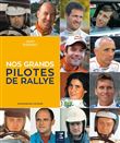 Nos grands pilotes de rallye