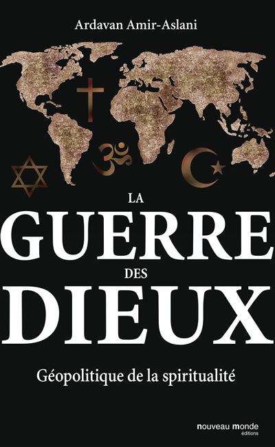 La guerre des dieux - Ardavan Amir-Aslani - broché