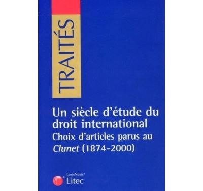 Un siècle d'étude du droit international - Jacques Béguin - broché