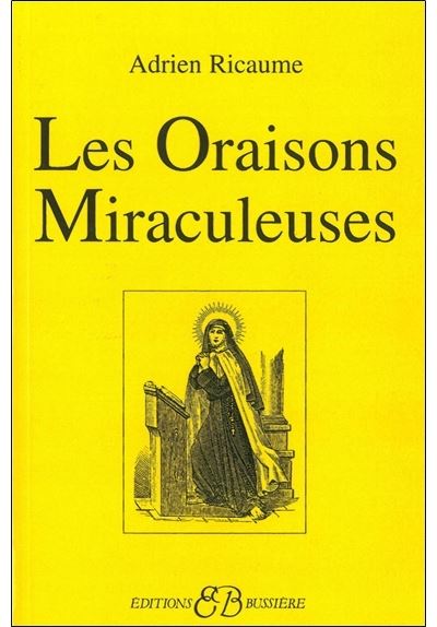 Les oraisons miraculeuses