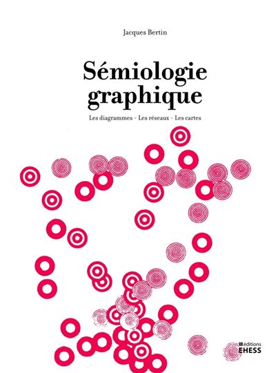 Sémiologie graphique - Les diagrammes, les réseaux, les cart
