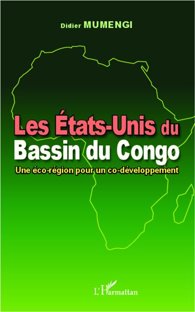 Les Etats-Unis du bassin du Congo