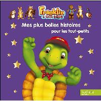 Mes plus belles histoires pour les tout-petits Franklin