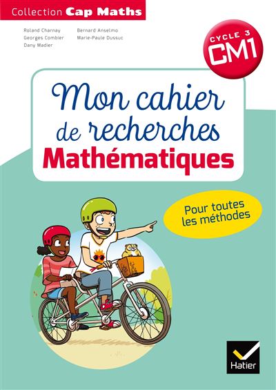 CAP Maths Mon cahier de recherches mathématiques CM1 Cycle 3 Workbook
