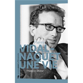 Pierre Vidal-Naquet - Une vie
