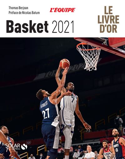 Basket 2021 - Le livre d'or - Thomas Berjoan - relié