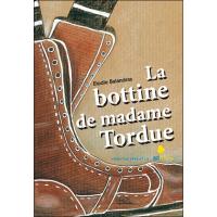 La bottine de Madame Tordue