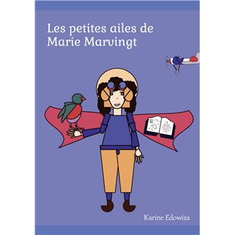Les petites ailes de Marie Marvingt