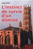 L’instinct de survie d’un éliminé