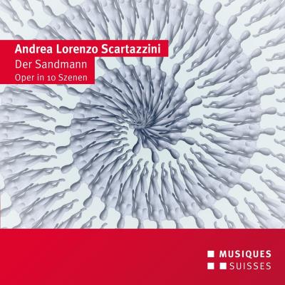 Scartazzini : Der Sandmann, Opéra