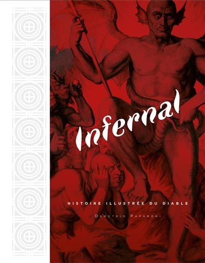 Infernal, Histoire illustrée du Diable